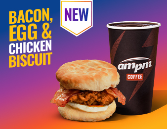 The New Bacon, Egg & Chicken Biscuit and an ampm coffee.