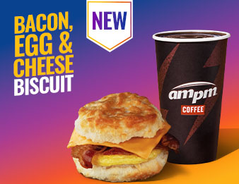 the new Bacon, Egg and Cheese Biscuit with an ampm coffee