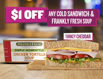 So Fresh and So Soup, A tasty looking ae em pee em Fresh sandwich next to a hot soup that looks perfect for any weather. Now get one dollar off any Fresh sandwich with the purchase of a soup.