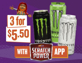 Scratch for Monster savings, Three different sixteen ounce cans of Monster float in front of a purple background. Toomgis is next to the text reading three for five dollars and fifty cents with the Scratch Power app.