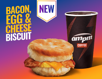 the new Bacon, Egg and Cheese Biscuit with an ampm coffee
